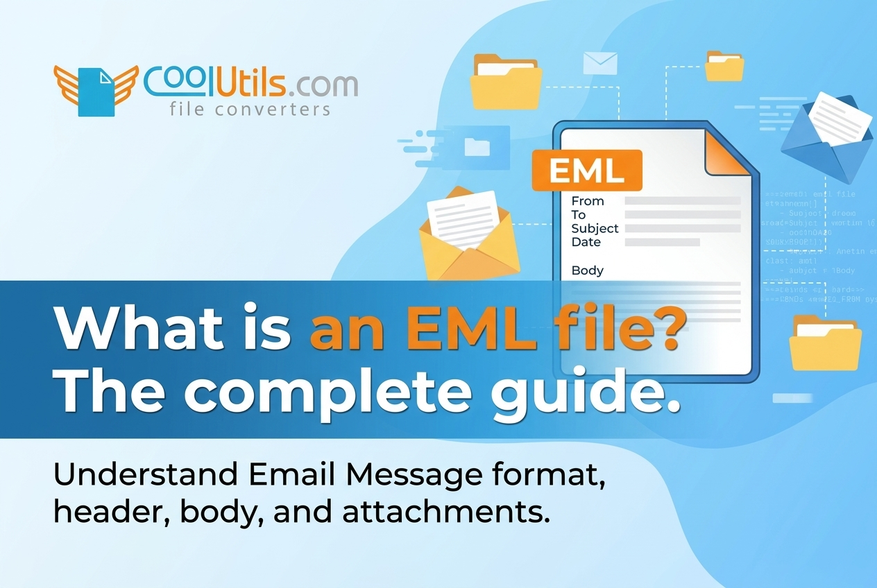 What is an EML file? The complete guide