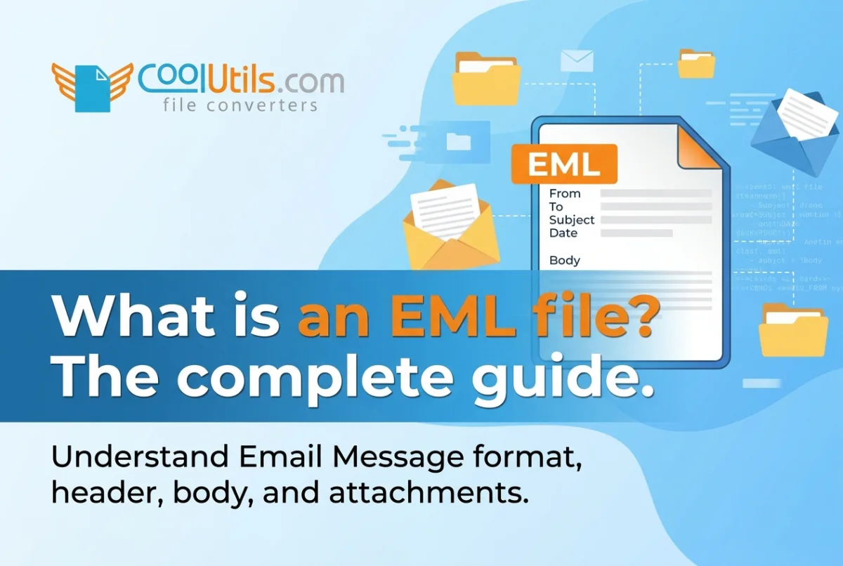 What is an EML file? The complete guide